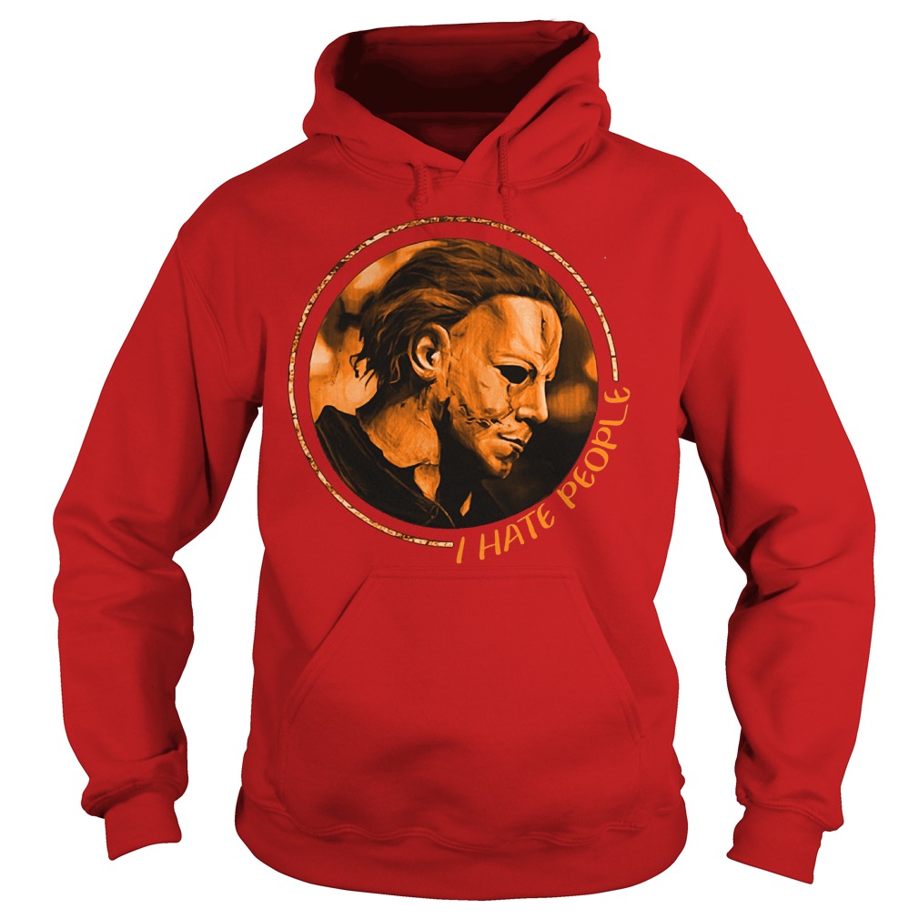 Camping Micheal Myers I Hate People Shirt 2 Camping Micheal Myers I Hate People Shirt Hoodie