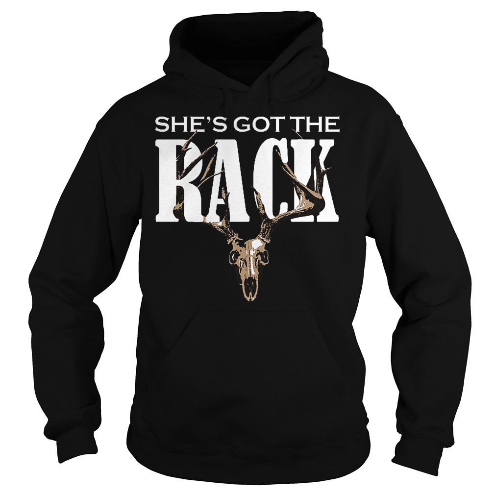 She's got the rack shirt 2 She's got the rack shirt Hoodie