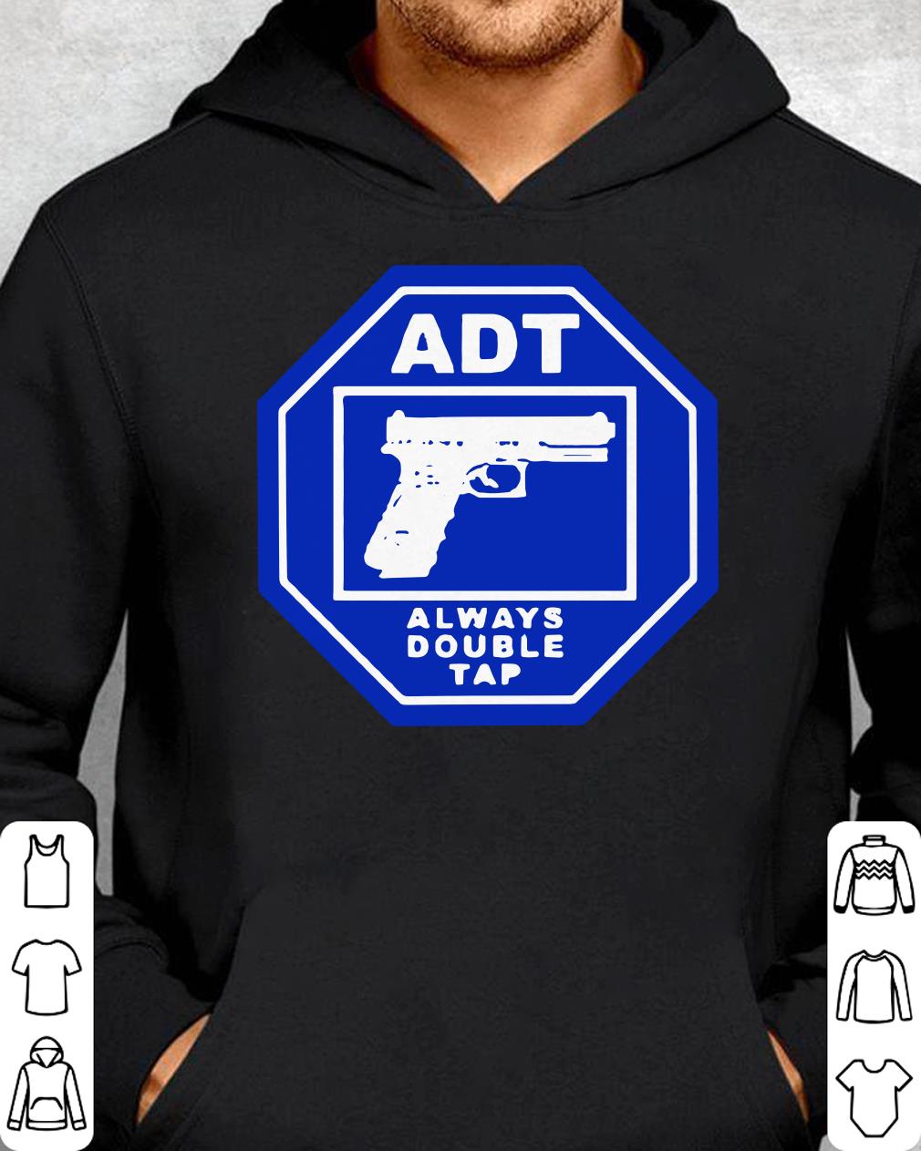 https://cdn.gifteeshirt.com/teeforme/2018/12/Nice-ADT-Always-Double-Tap-t-shirt-sweater_4.jpg