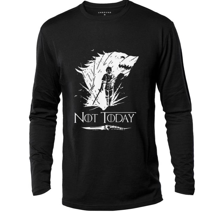 Hot Arya Stark GOT Not today Game Of Thrones shirt