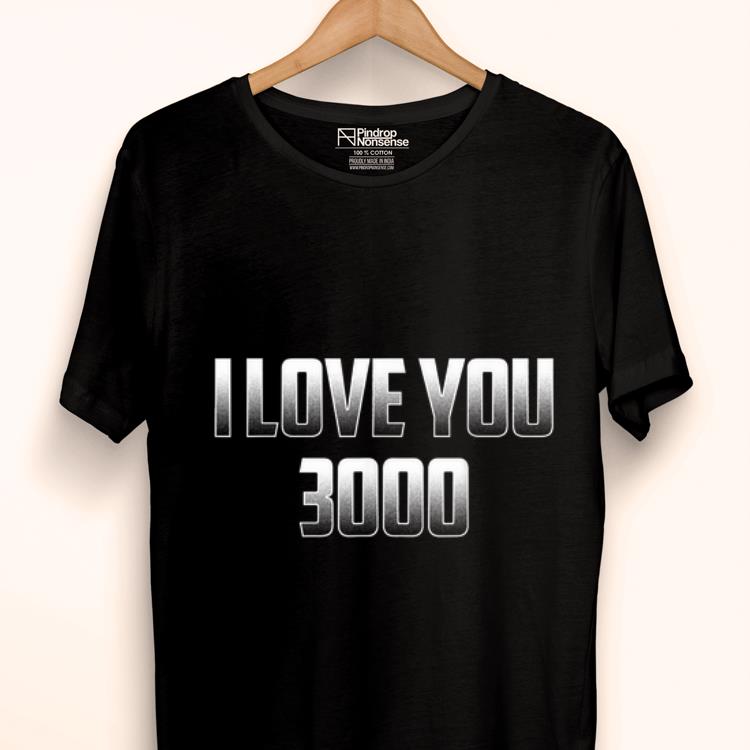 Mother's Day i love you 3000 mama shirt