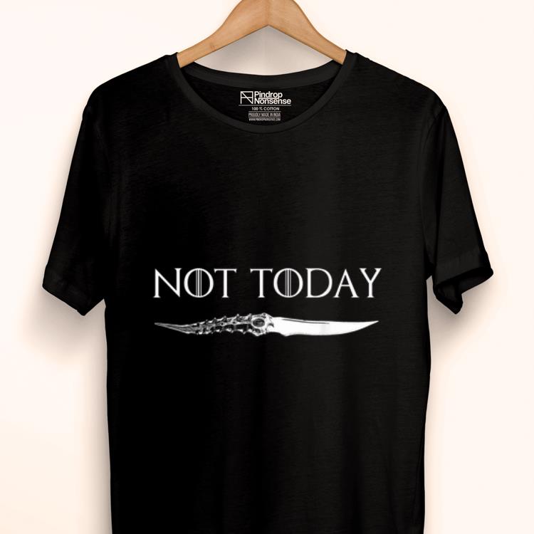 Nice Not Today Catspaw Game Of Throne shirt