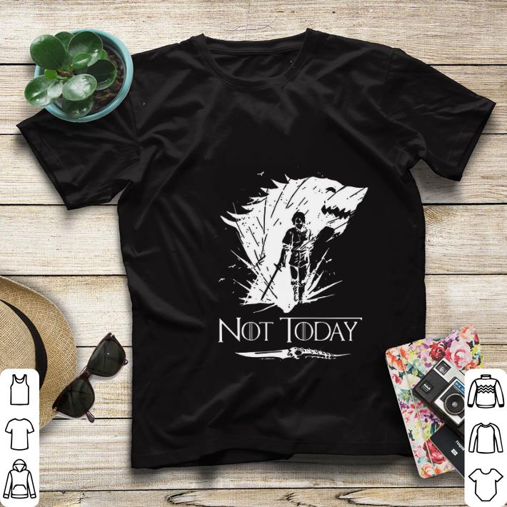 Original Arya Stark GOT Not today Game Of Thrones shirt