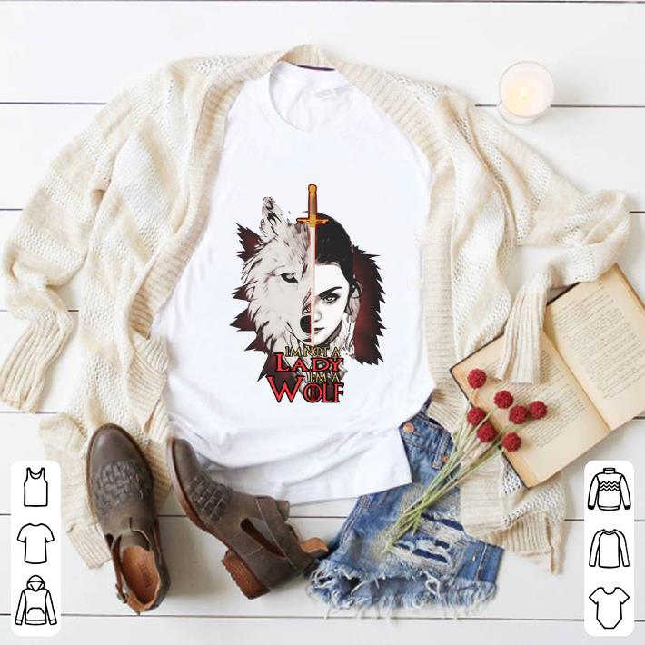 Pretty I’m Not A Lady I’m A Wolf Arya Stark Game Of Thrones shirt