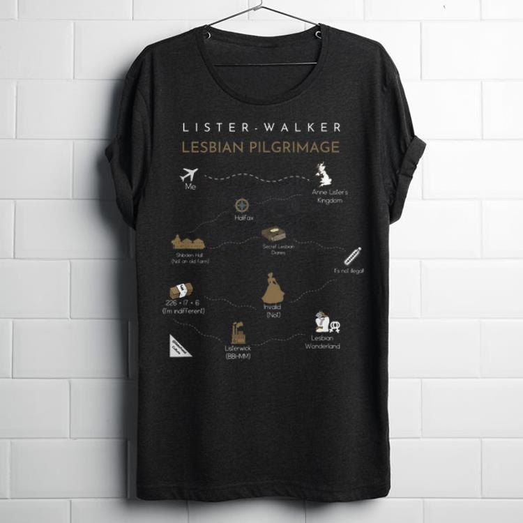 Hot Anne Lister Ann Walker Lesbian Pilgrimage Lesbian Wonderland shirt