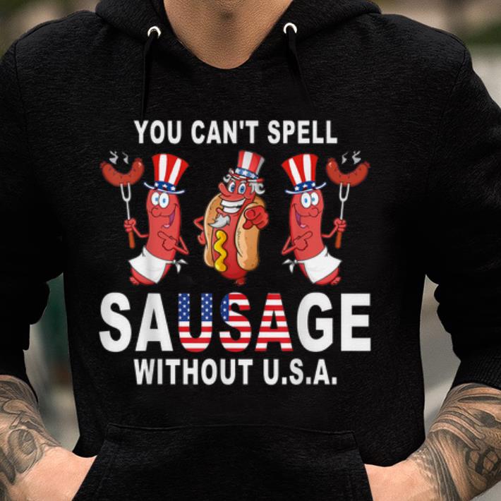 Hot You Cant Spell Sausage Without USA 4th Of July American Flag shirt
