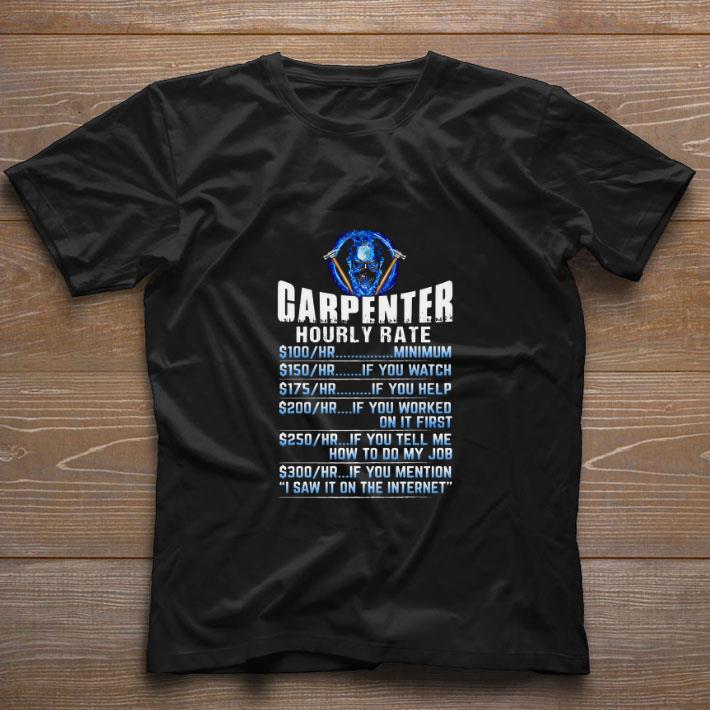 Nice Skull Carpenter Hourly Rate shirt