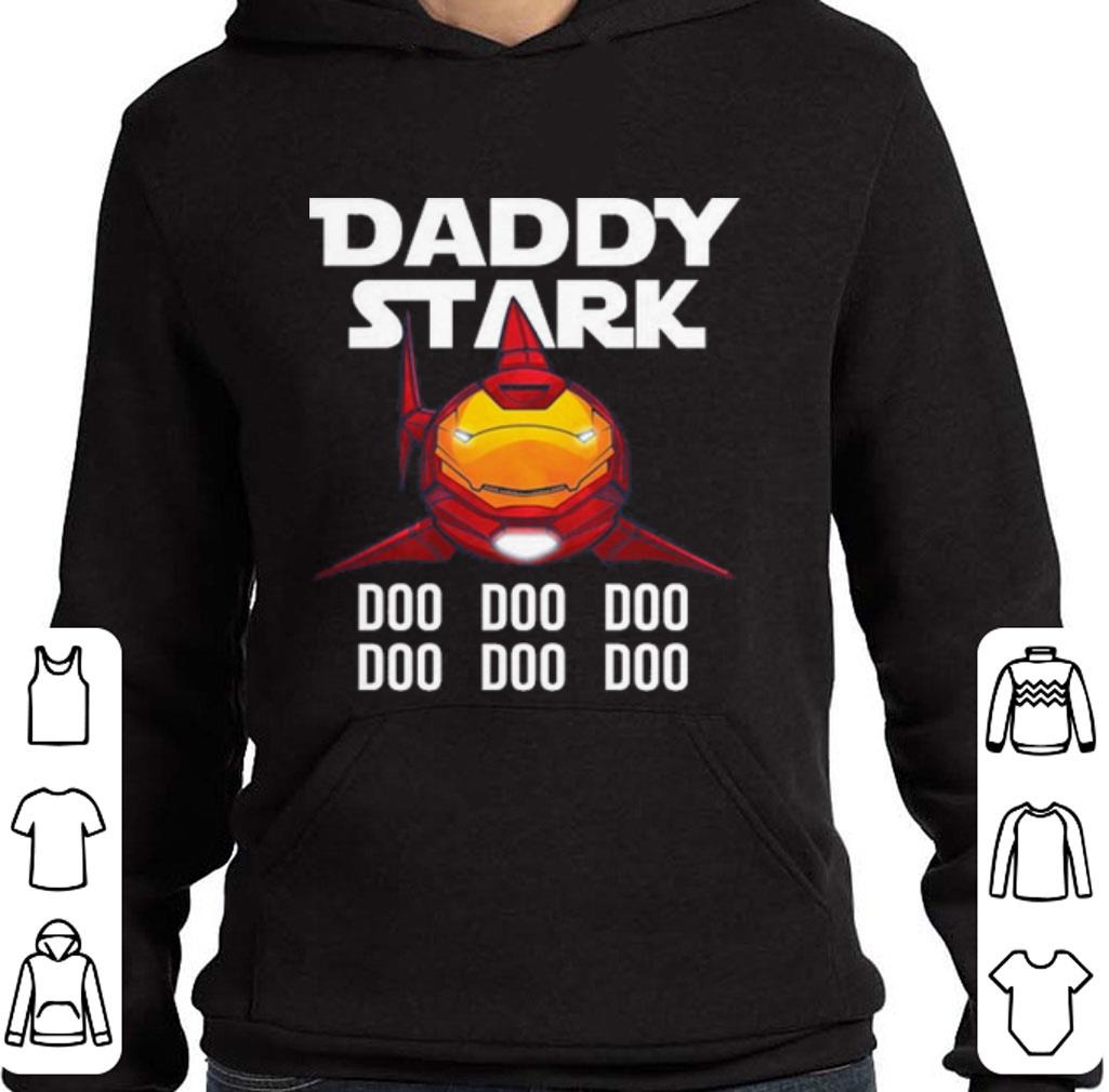 Nice Tony Stark Daddy Stark Doo doo doo shirt