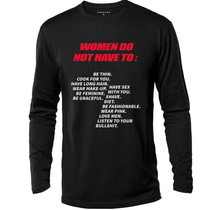 Nice Women do not have to be thin cook for you have long hair shirt