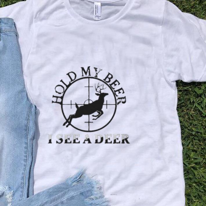 Premium Hold My Beer I See A Deer Hunting Deer Shirt