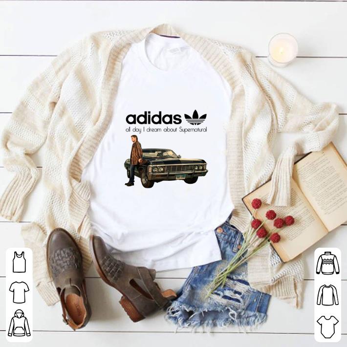 Pretty adidas all day i dream about Supernatural shirt