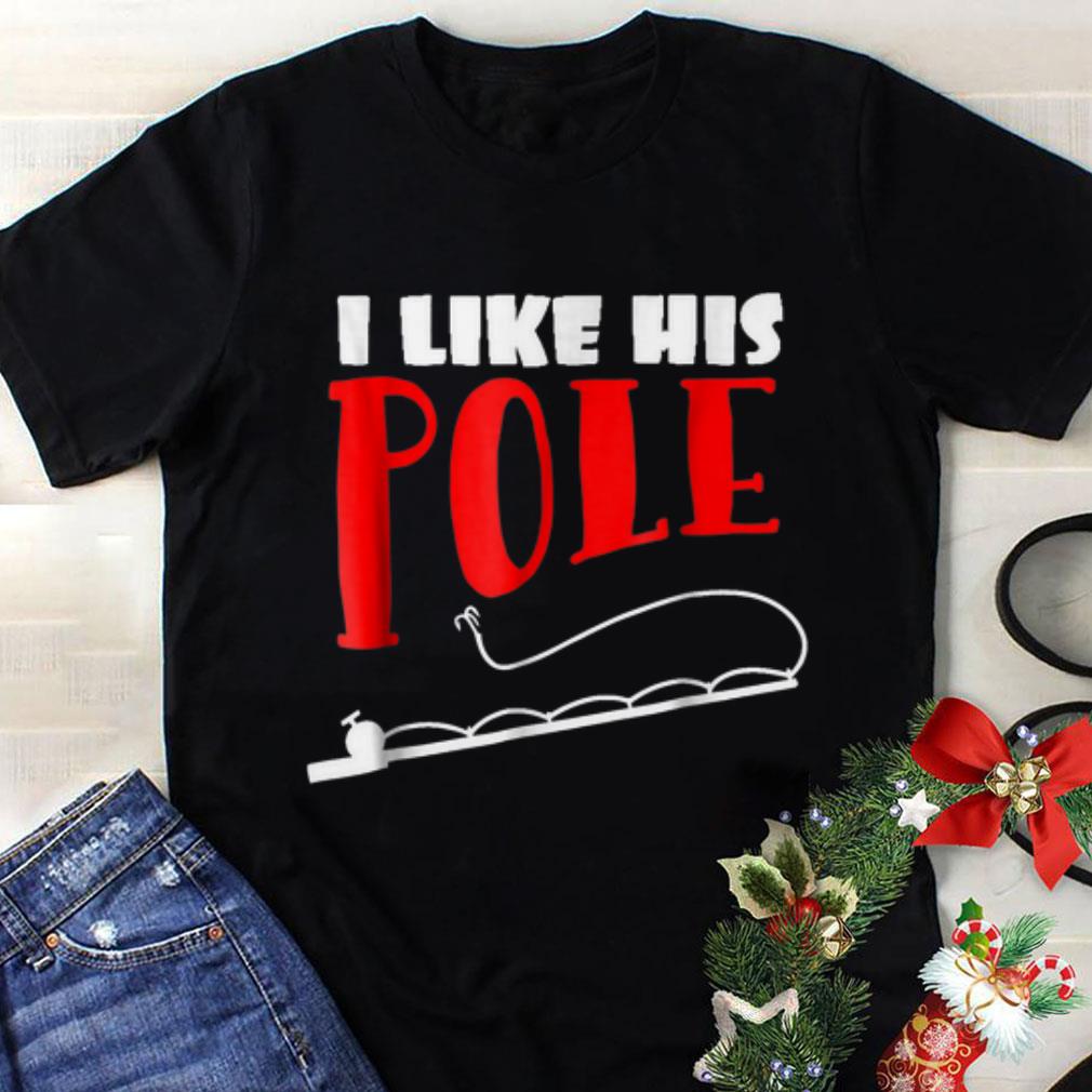 i like his pole shirt