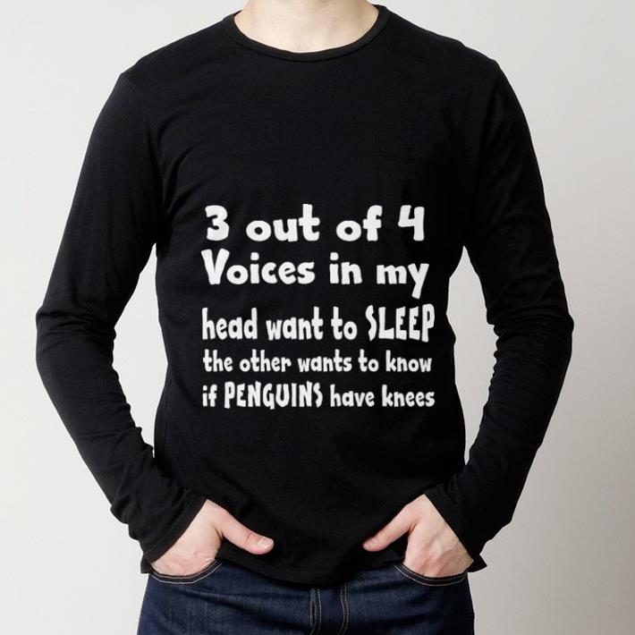 Hot 3 out of 4 voice in my head want to sleep shirt