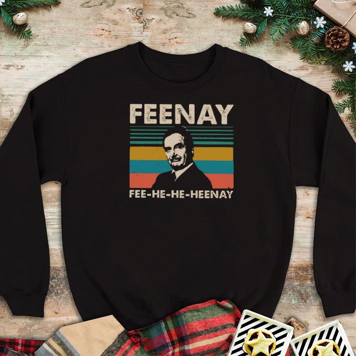Nice Feenay fee-he-he-heenay vintage shirt