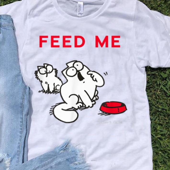 Original Simon's Cat Feed Me Feed The Cat shirt
