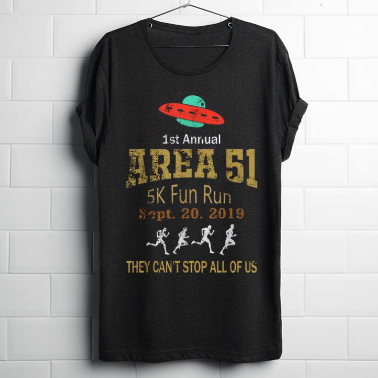 Premium Area 51 5k Fun Run Area 51 And See The Aliens shirt