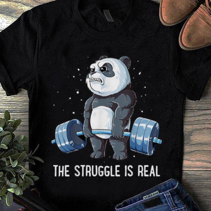 Top Panda Gyming The Struggle Is Real Bear Deadlift shirt
