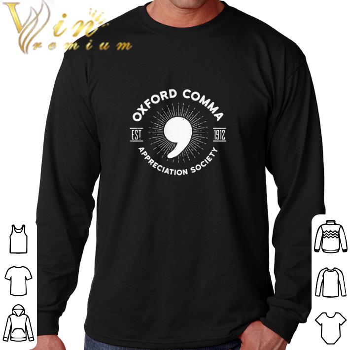 Awesome Oxford Comma Est 1912 Appreciation Society shirt