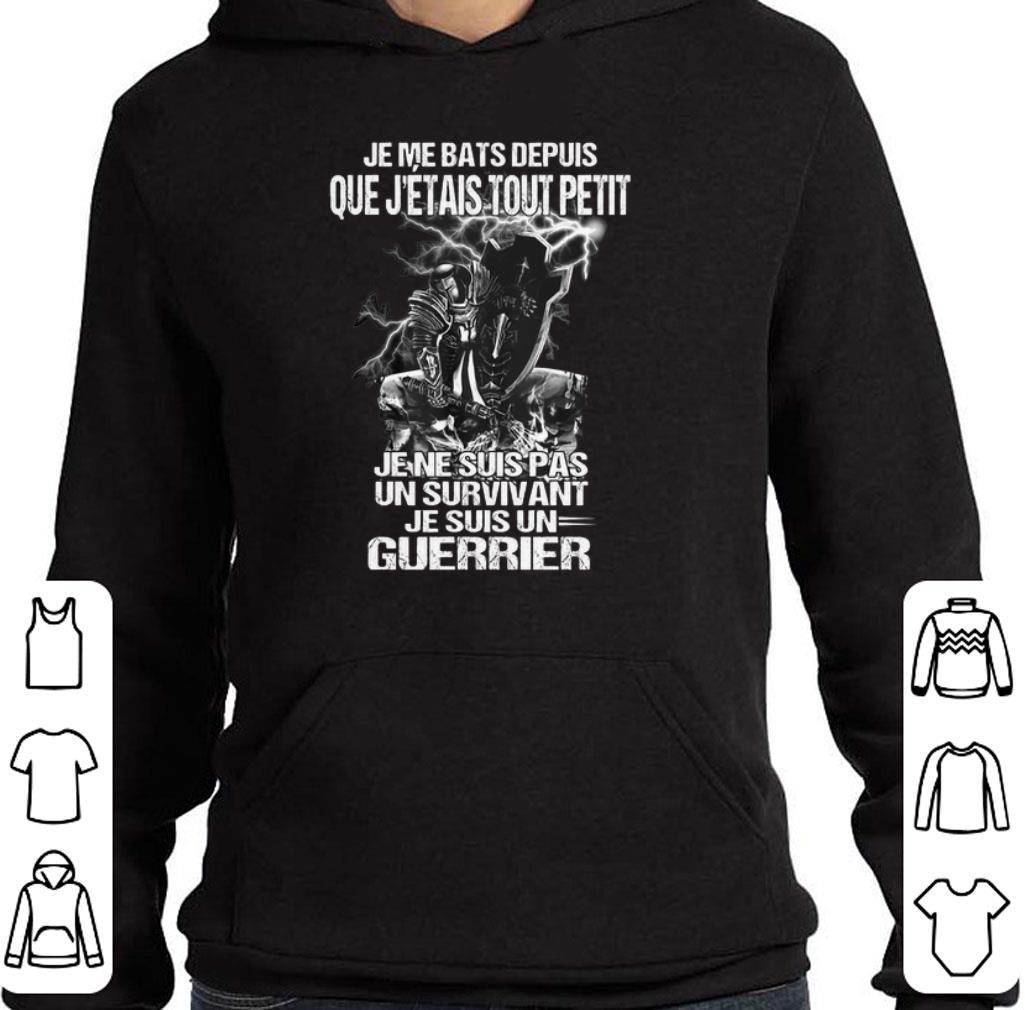 Je me bats depuis que j'etais tout petit je ne suis pas un shirt