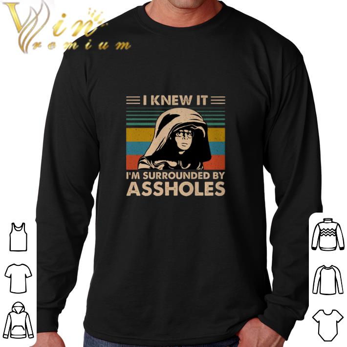Nice Dark Helmet I knew it i'm surrounded by assholes vintage shirt