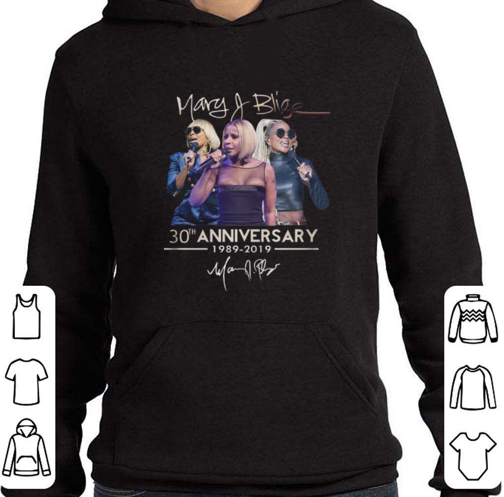 Nice Mary J. Blige 30th anniversary 1989-2019 signature shirt