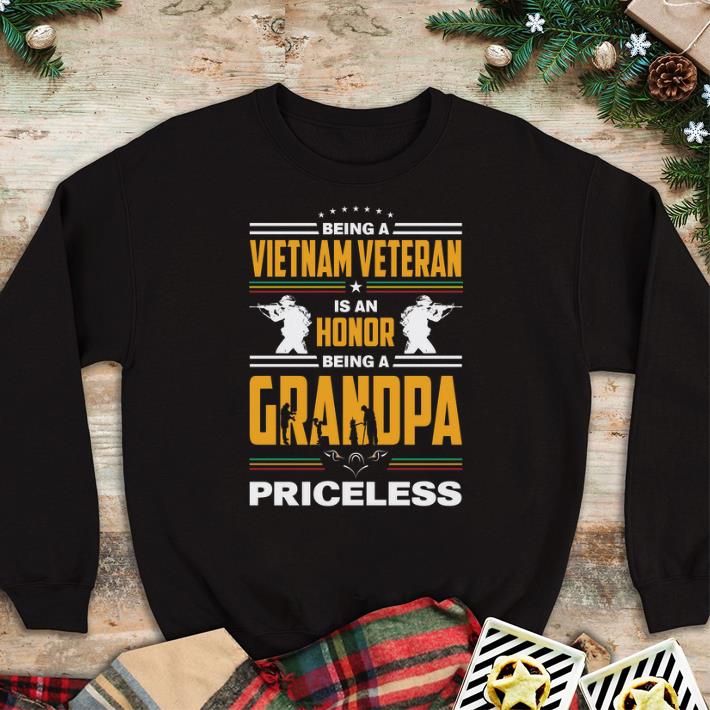 Premium Being a Viet Nam veteran is an honor being a grandpa priceless shirt