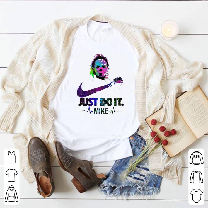 Awesome Michael Myers Nike just do it Mike shirt