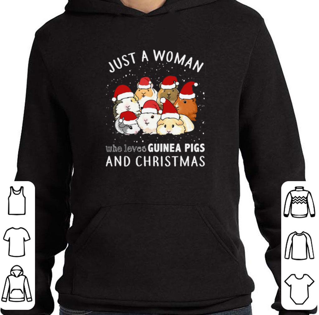 Just a woman who loves guinea pigs and Christmas shirt