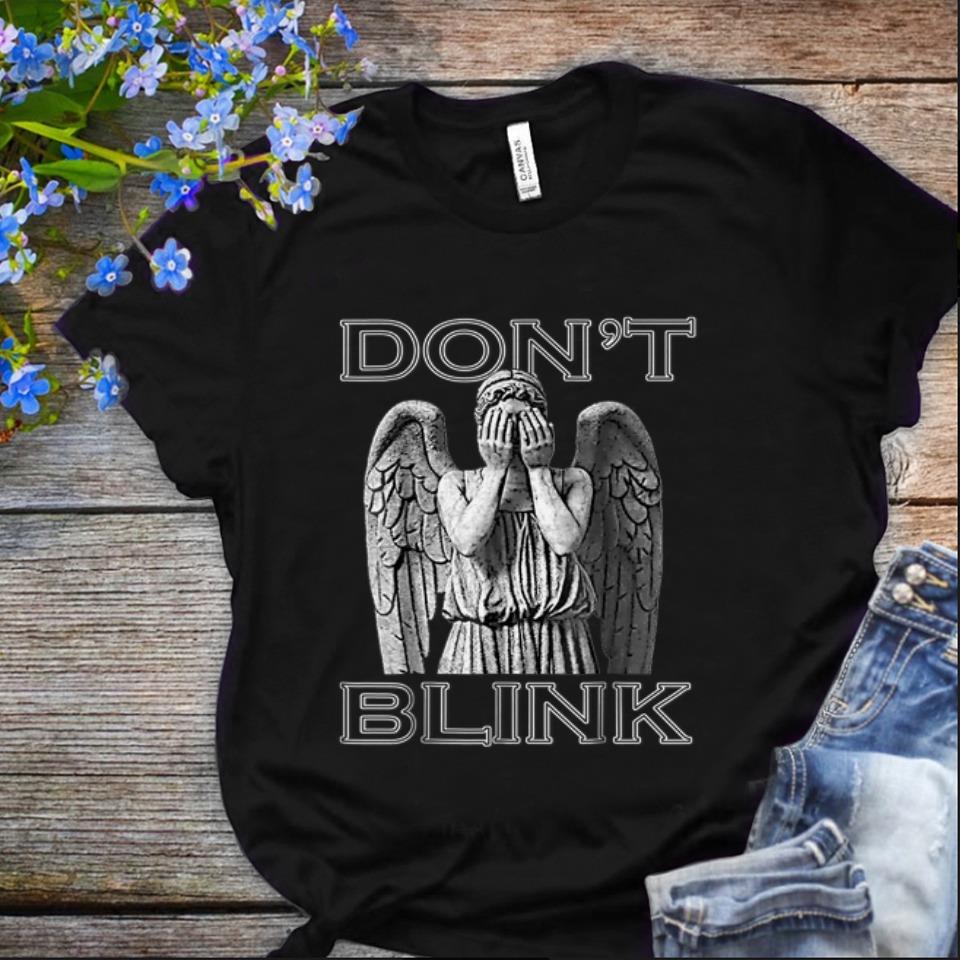 Nice Weeping Angel Don't Blink shirt
