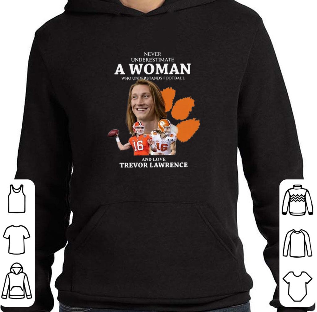 Never underestimate a woman football Trevor Lawrence shirt