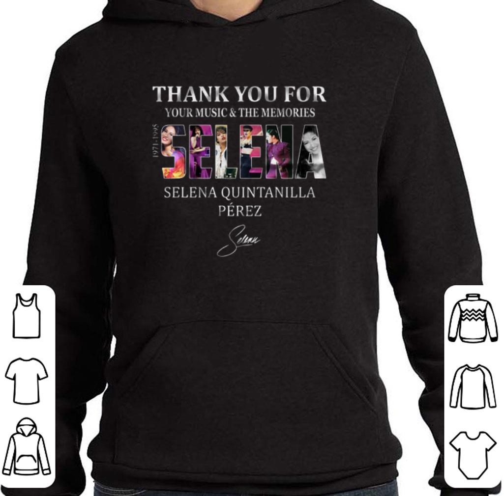 Nice Thank you for your music & the memories Selena Quintanilla Perez shirt