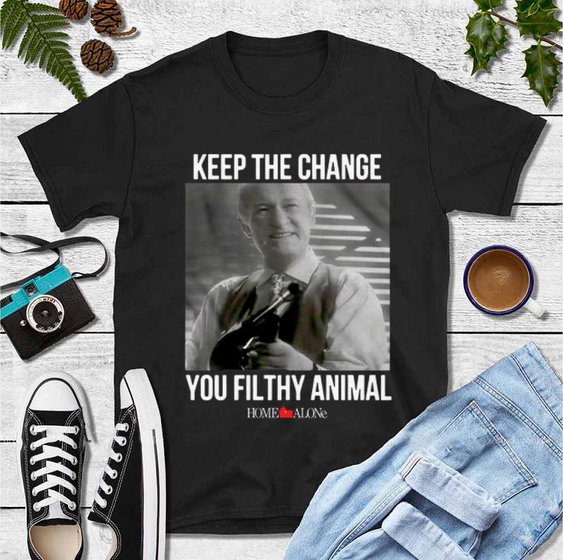 Official Home Alone Keep The Change You Filthy Animal shirt