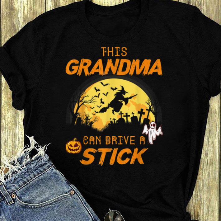 Official This Grandma Can Drive A Stick Halloween shirt
