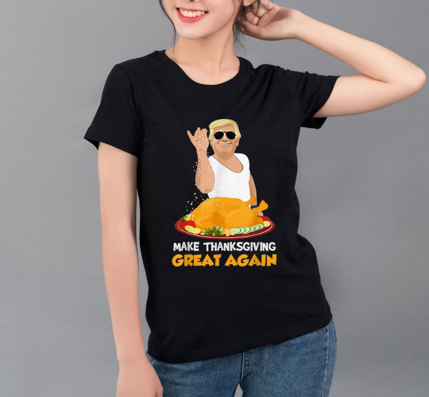 Official Trump Turkey Make Thanksgiving Great Again Gifts shirt