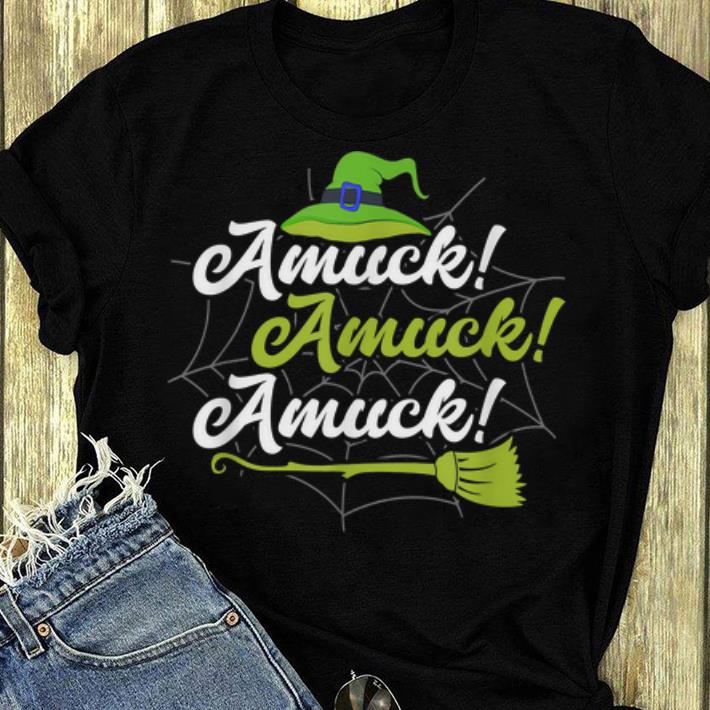 Official witch halloween Amuck broom Funny Gift idea for men women shirt