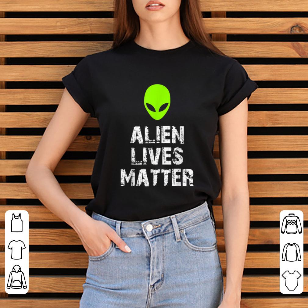 alien lives matter shirt