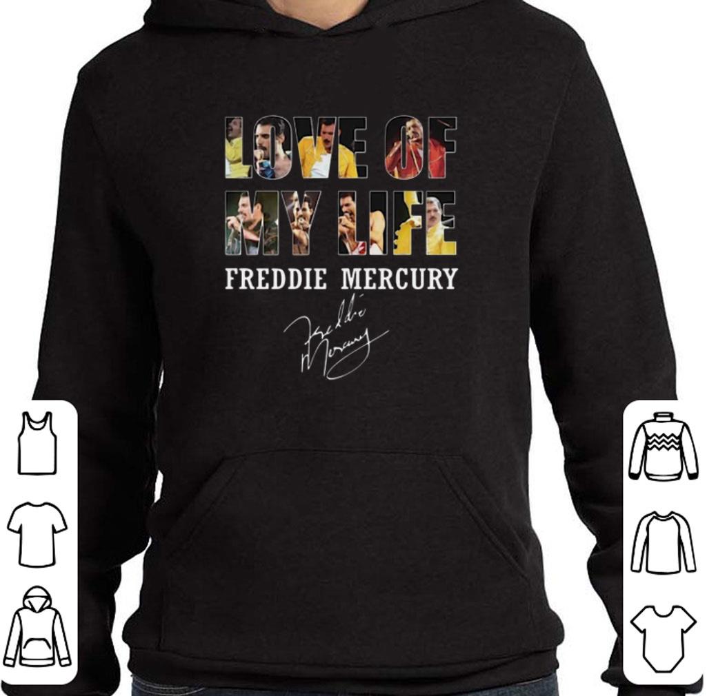 Top Love Of My Life Freddie Mercury Signature shirt