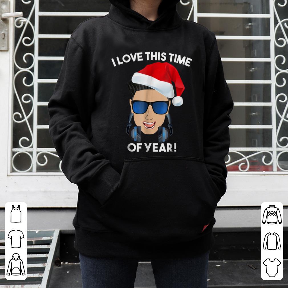 Hot Funny Pauly D Christmas I Love This Time of Year Tee shirt