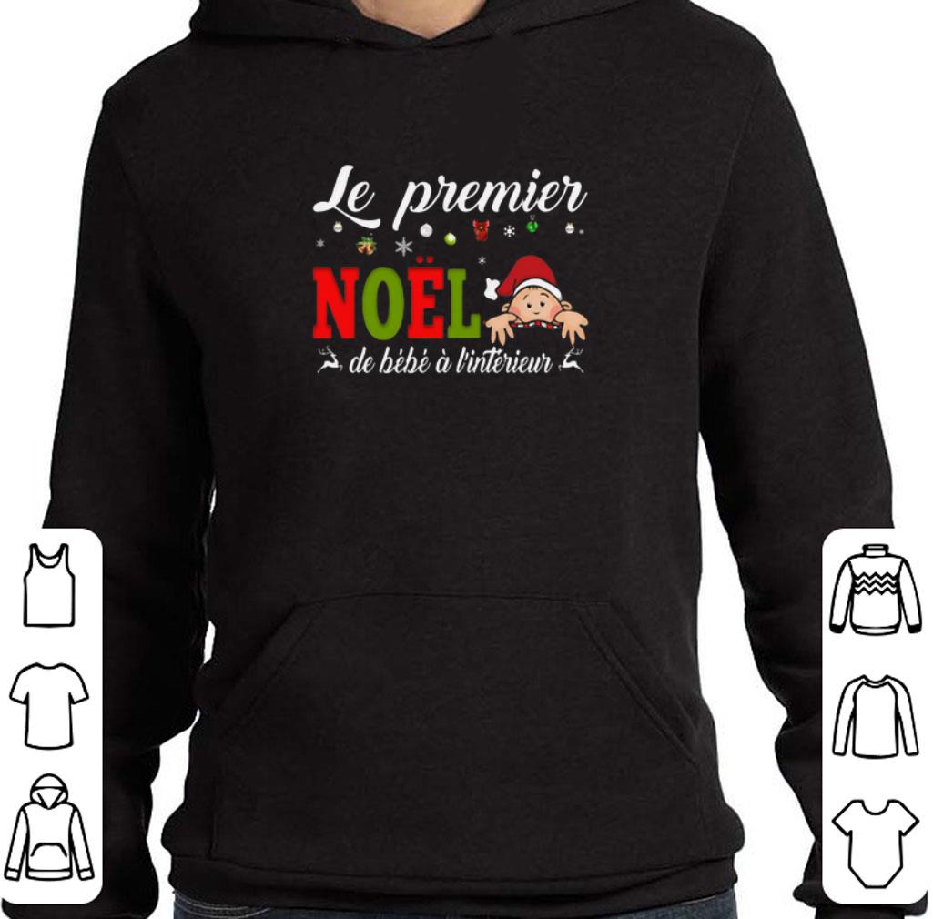 Nice Le premier Noel de bebe a l'interieur shirt