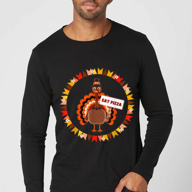 Official Eat Pizza Thanksgiving Turkey shirt