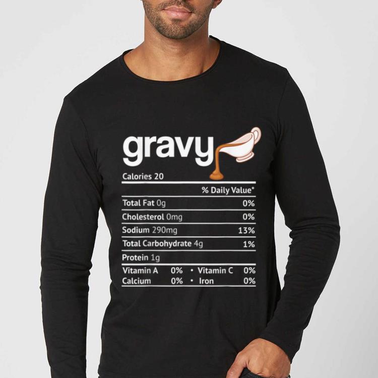 Official Gravy Nutrition Facts Funny Thanksgiving Christmas Costume shirt