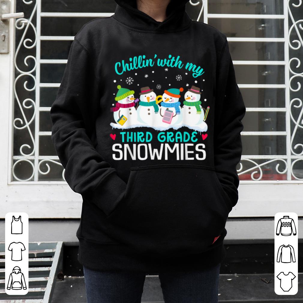 Original Chillin' With Third Grade Snowmies Christmas Proud Teacher shirt
