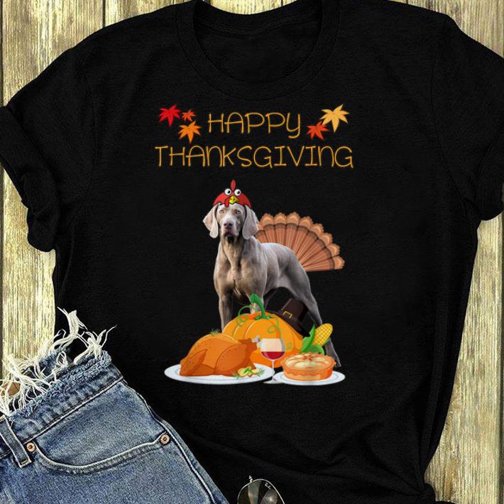 Original Happy Thanksgiving Day Weimaraner Gift Dog Funny Turkey shirt