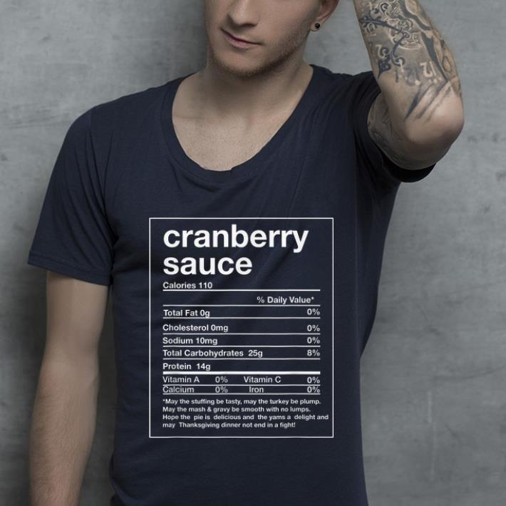 Premium Funny Cranberry Sauce Nutrition Facts Thanksgiving Matching shirt