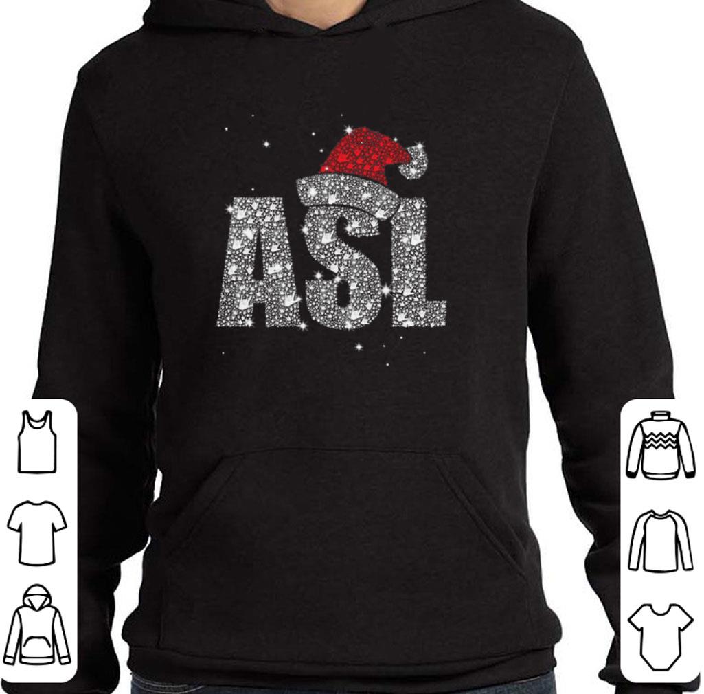 Premium Glitter ASL Santa hat Christmas shirt