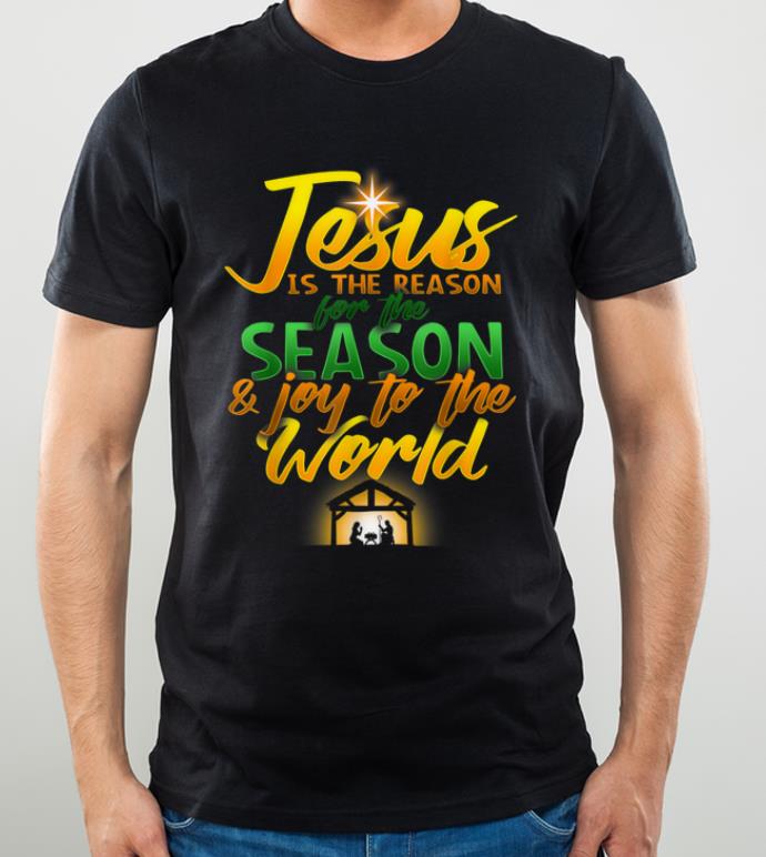 Top Jesus Is Reason For Season Joy To The World Christmas shirt