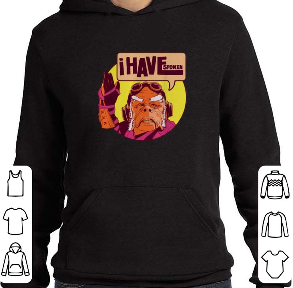 I Have Spoken Mandalorian Kuiil shirt