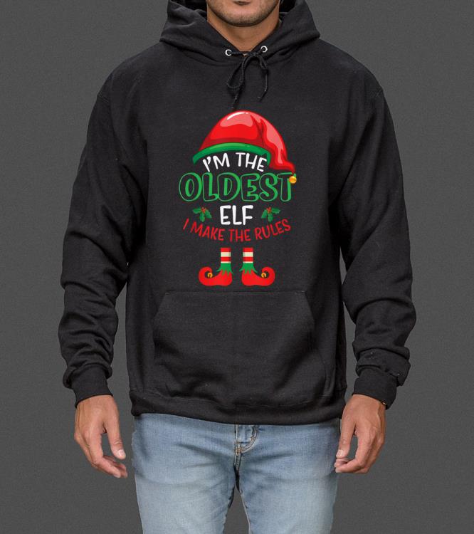 Nice I'm The Oldest Elf I Make The Rules Funny Christmas sweater
