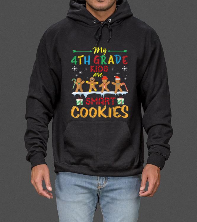 Original My 4th Grade Kids Are Smart Cookies Merry Xmas Teacher sweater