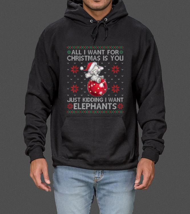 Premium All I Want For Christmas Is Elephants Xmas Ugly sweater